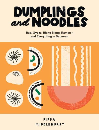 Hardie Grant - Dumplings and Noodles by Pippa Middlehurst